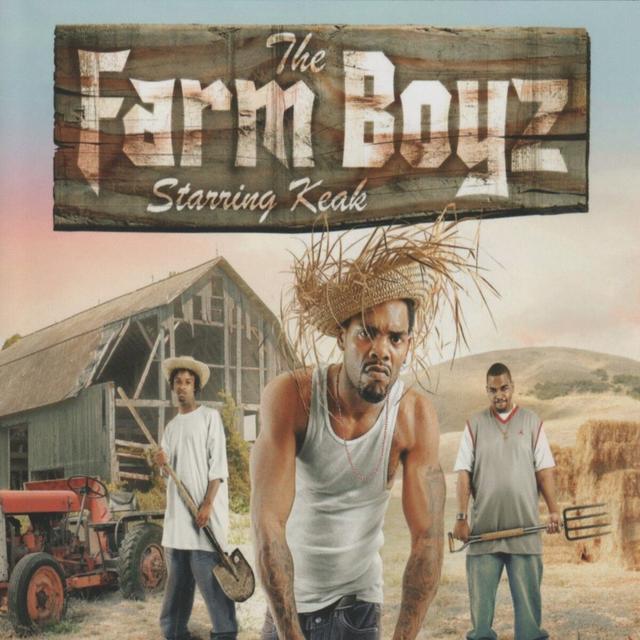 Album cover art for The Farm Boyz Starring Keak