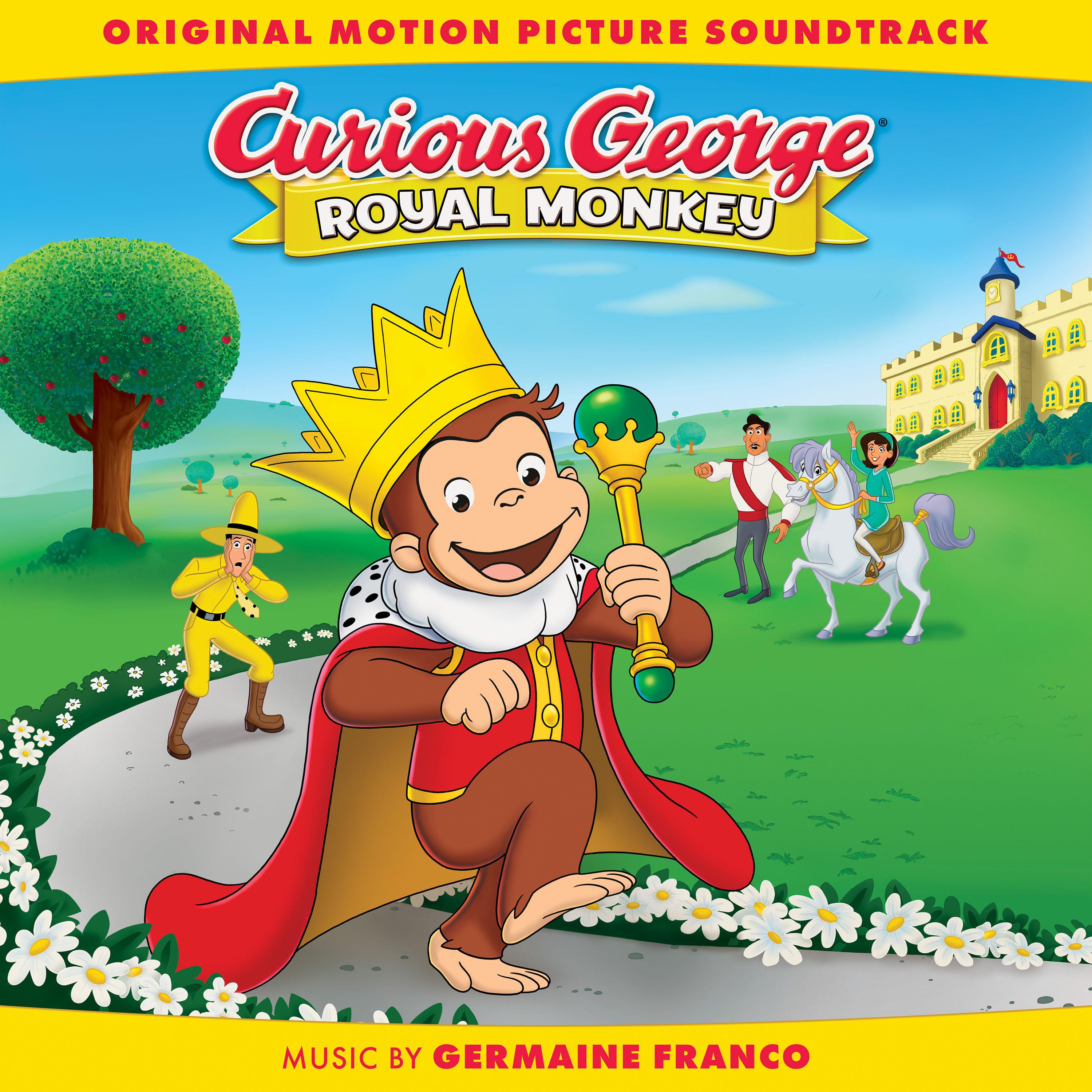 Curious George: Royal Monkey [Original Motion Picture Soundtrack]