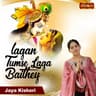 Lagan Tumse Laga Baithey