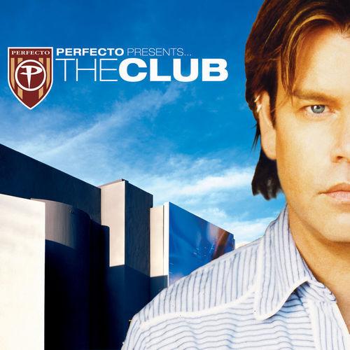 Album cover art for Perfecto Presents: The Club
