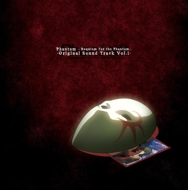 Phantom ~Requiem for the Phantom~ -Original Sound Track Vol.1-