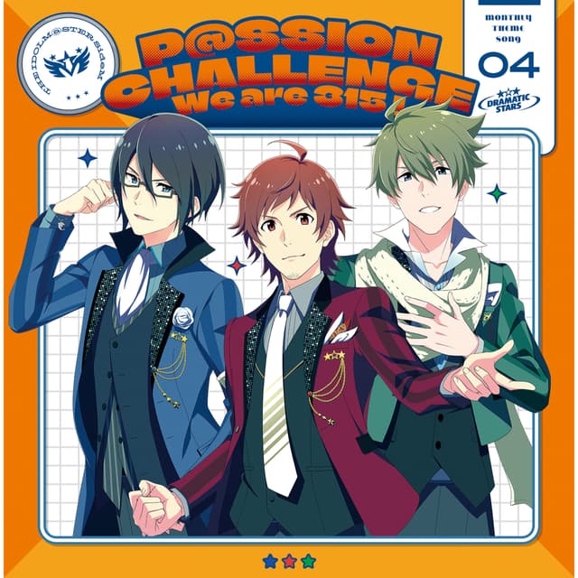 Album cover art for THE IDOLM@STER SideM ～P@SSION CHALLENGE We are 315!～ MONTHLY THEME SONG 04 DRAMATIC STARS