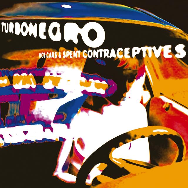 Album cover art for Hot Cars and Spent Contraceptives