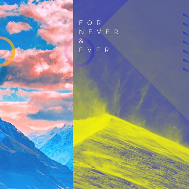 Album cover art for For Never & Ever