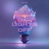 Turn the Lights Off