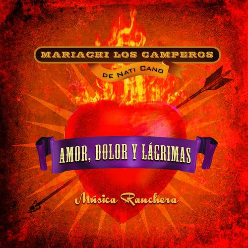 Album cover art for Amor, Dolor y Lágrimas: Música Ranchera