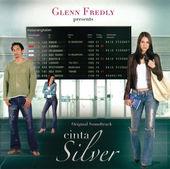 Album cover art for Cinta Silver (Original Soundtrack)