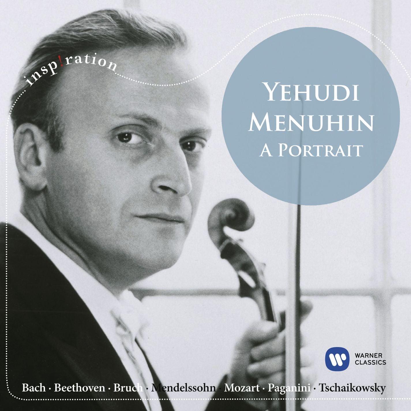 Yehudi Menuhin : A Portrait