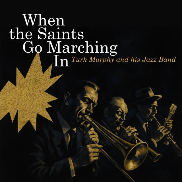 Album cover art for When the Saints Go Marching In