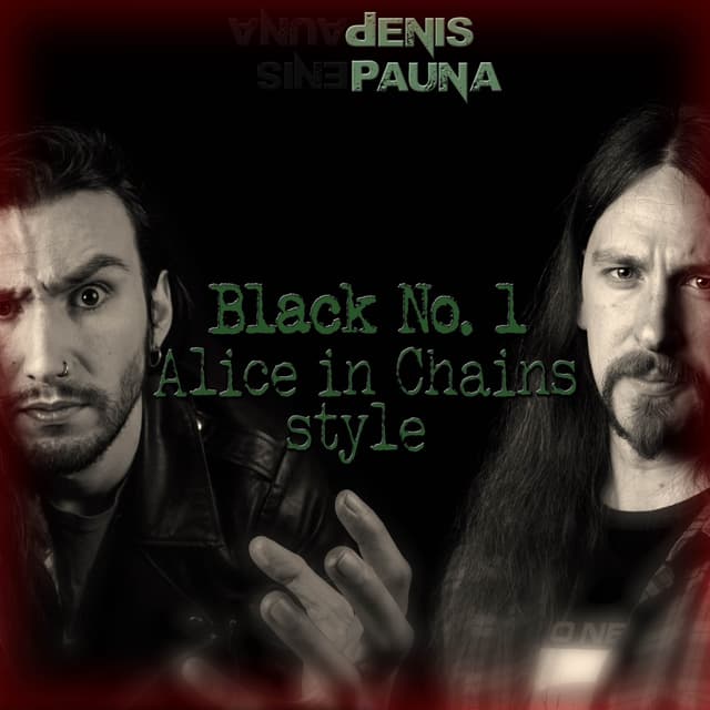 Album cover art for Black No. 1 Alice in Chains style
