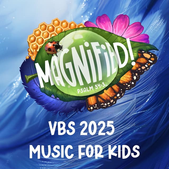Album cover art for Magnified! VBS 2025 Music for Kids - EP