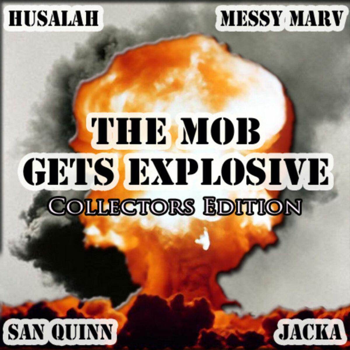 The Mob Gets Explosive: Explosive Mode Iii