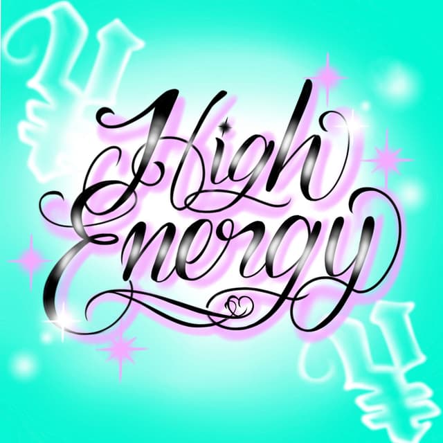 Album cover art for HIGH ENERGY Pt.2