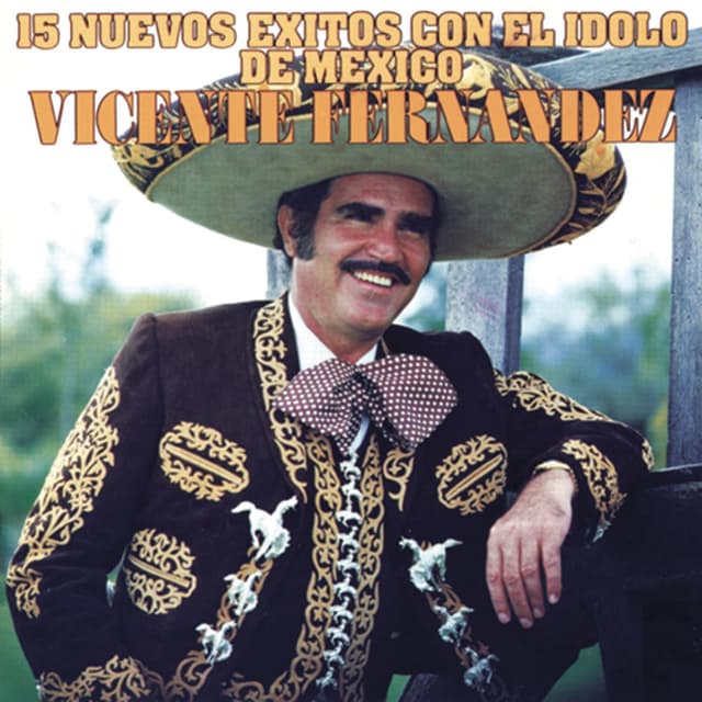 Album cover art for 15 Nuevos Exitos con el Idolo de México