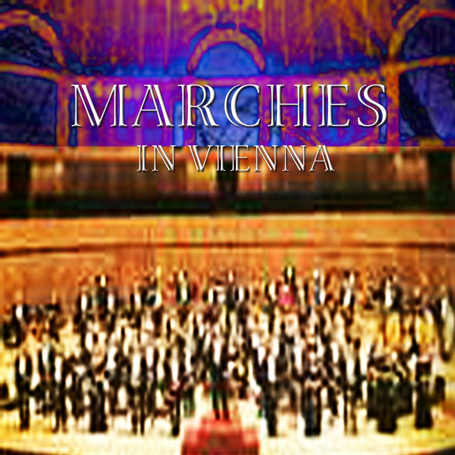 Marches In Vienna