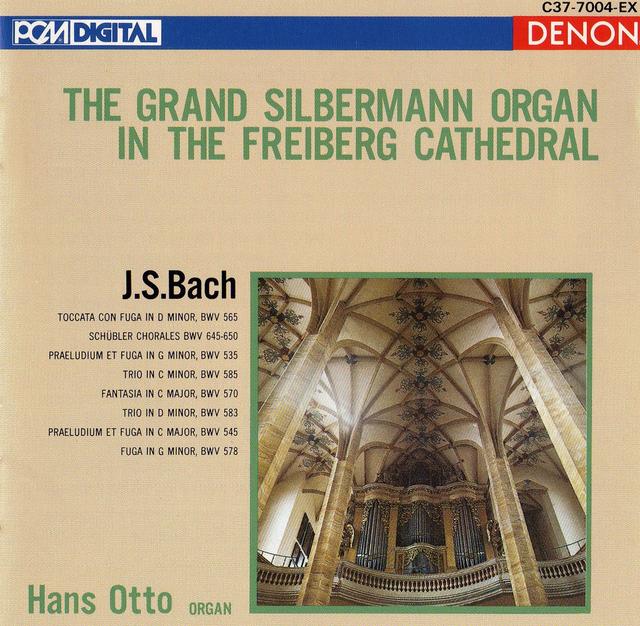 Album cover art for Johann Sebastian Bach: The Grand Silbermann Organ In The Freiberg Cathedral