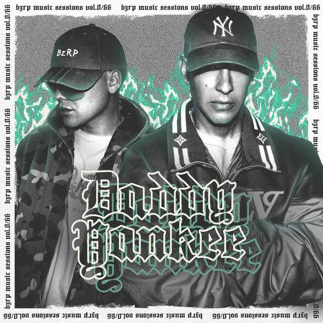 Album cover art for Daddy Yankee: Bzrp Music Sessions, Vol. 0/66