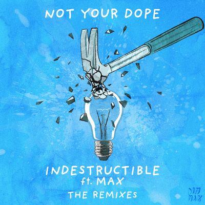 Album cover art for Indestructible (feat. MAX) [The remixes]
