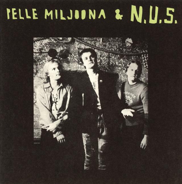 Album cover art for Pelle Miljoona & N.U.S.