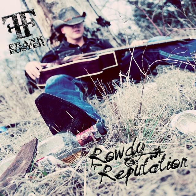 Album cover art for Rowdy Reputation