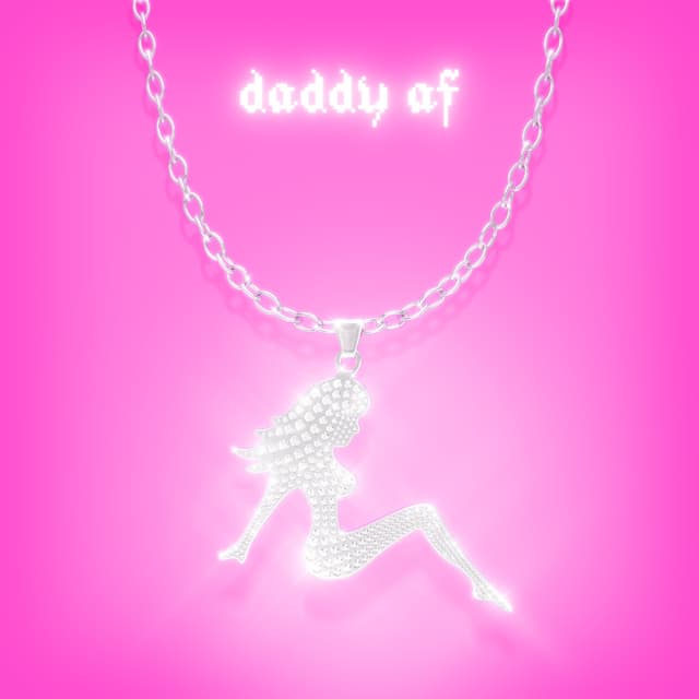 Album cover art for Daddy AF