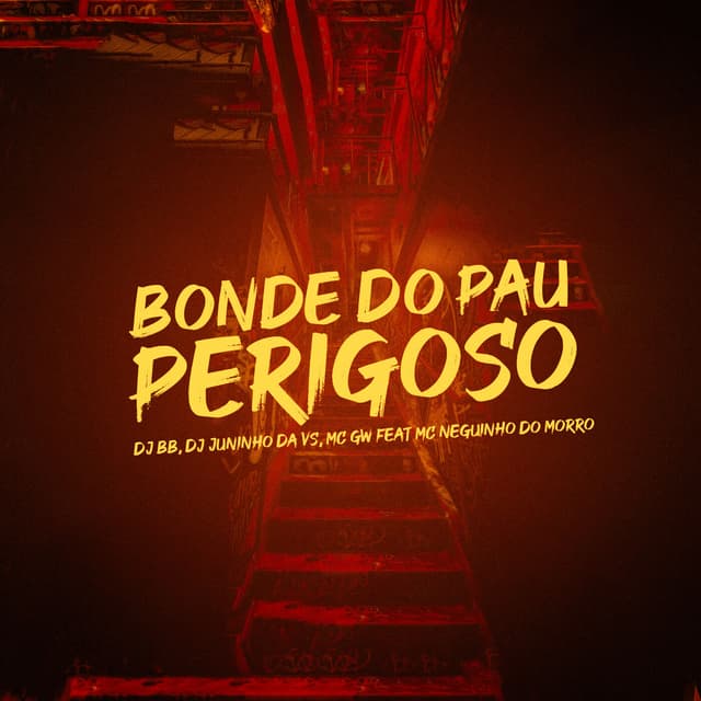 Album cover art for BONDE DO PAU PERIGOSO