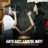 Satu Hati Sampai Mati