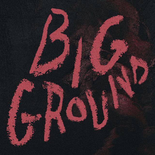 Album cover art for Big Ground