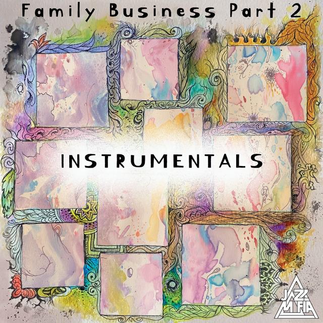 Album cover art for Family Business, Pt. 2 (Instrumental)