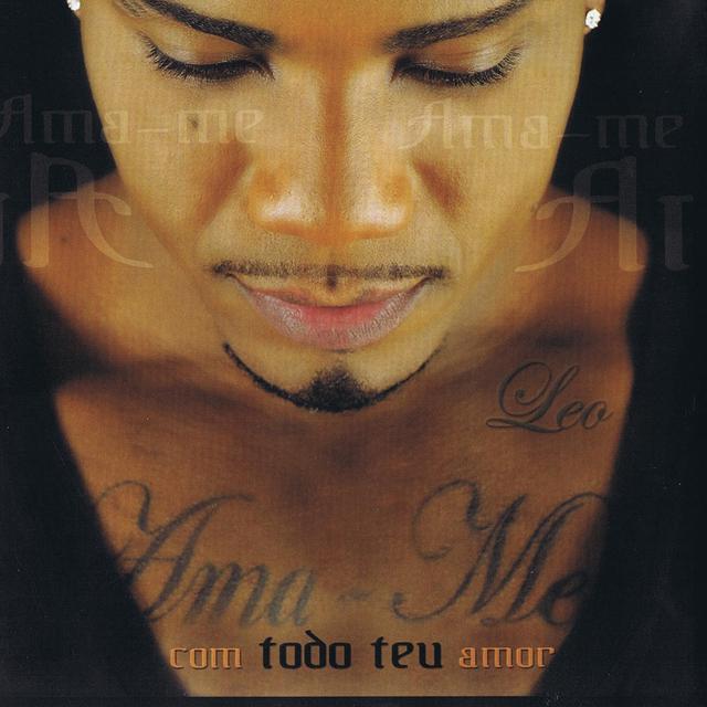 Album cover art for Ama-Me Com Todo Teu Amor