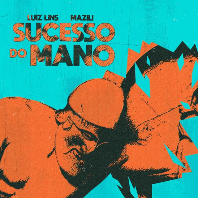 Album cover art for Sucesso do Mano