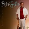 Better Together