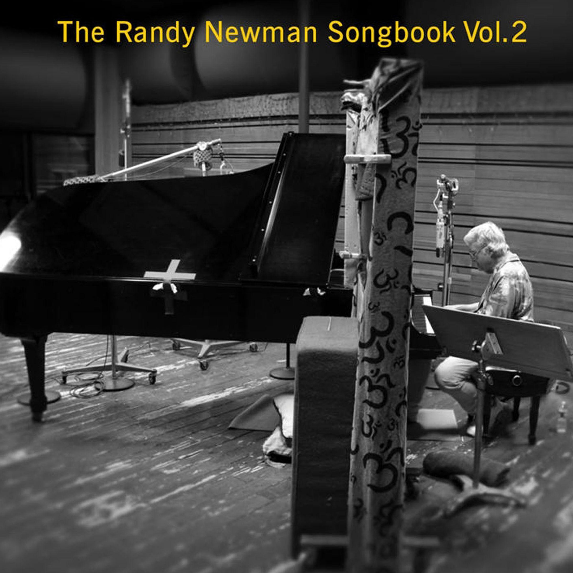 The Randy newman Songbook, Vol. 2