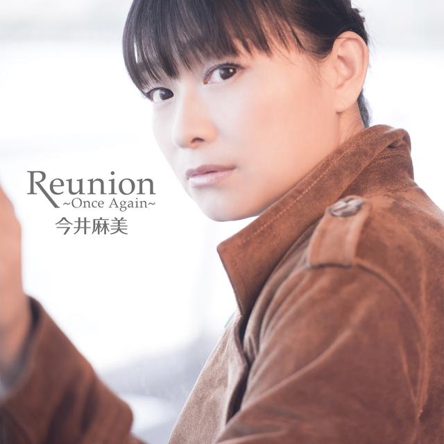 Album cover art for Reunion 〜Once Again〜