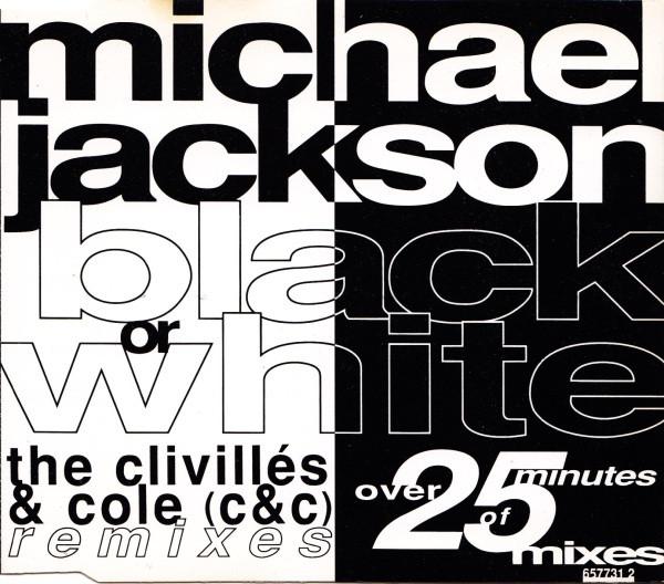 Black Or White (The Clivillés & Cole (C&C) Remixes)