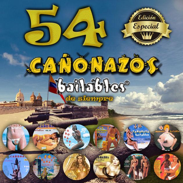 Album cover art for 54 Cañonazos Bailables de Siempre