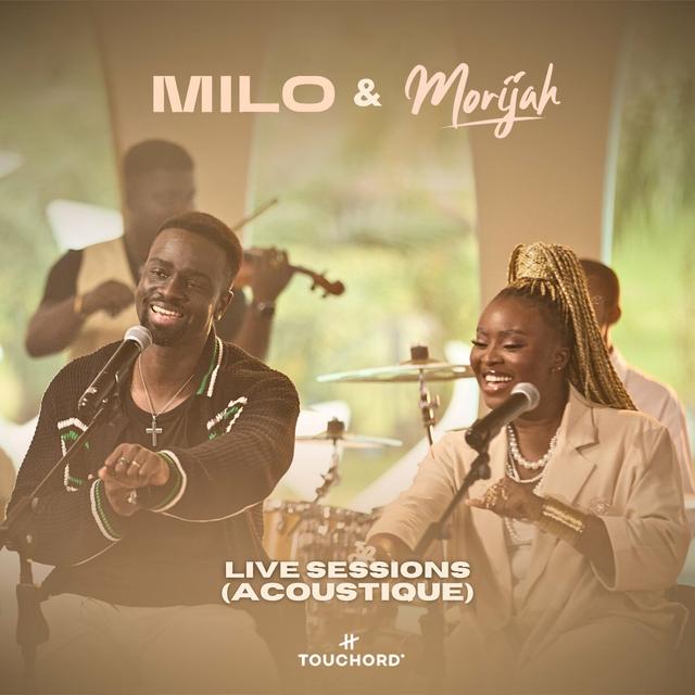 Album cover art for MILO & MORIJAH Live Sessions