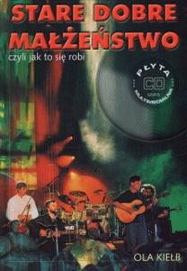 Album cover art for Stare Dobre Małżeństwo Czyli Jak To Się Robi