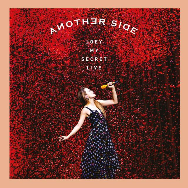 Album cover art for Another Side……Joey · My Secret · Live