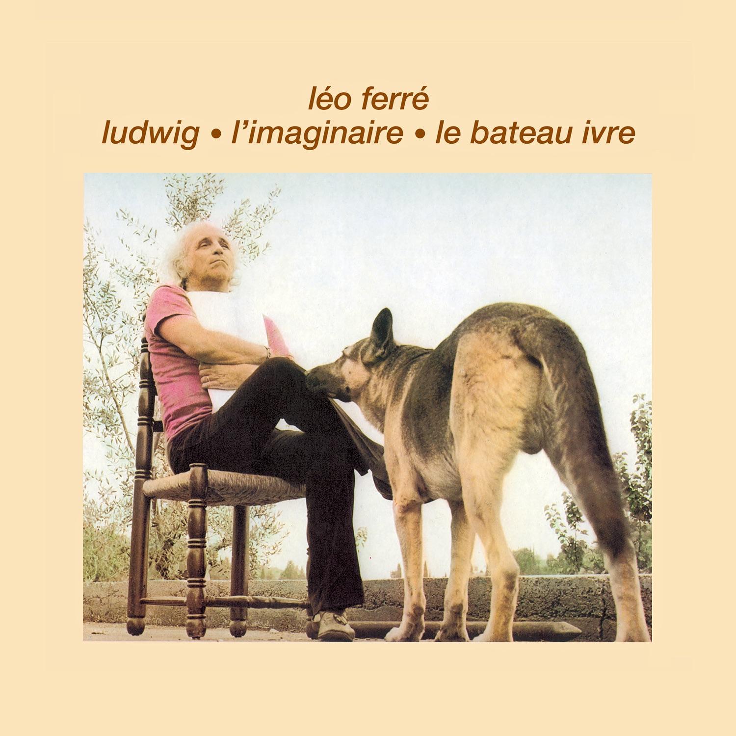 Ludwig Vol. 1 - L'Imaginaire Vol. 2 - Le Bateau Ivre - Vol. 3