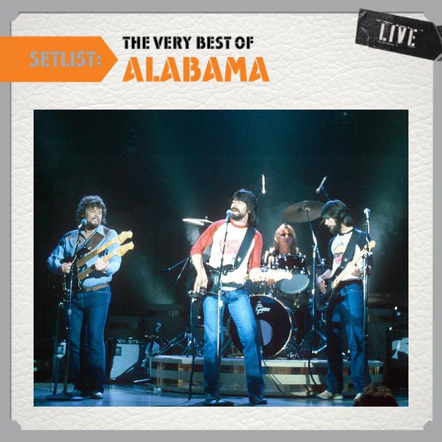 Album cover art for Setlist: The Very Best of Alabama Live
