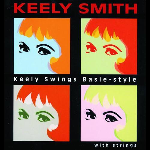 Album cover art for Keely Swings Basie-Style With Strings