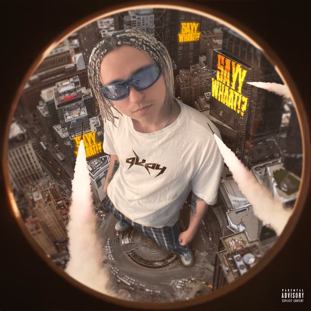 Album cover art for SAYY WHAAT!?
