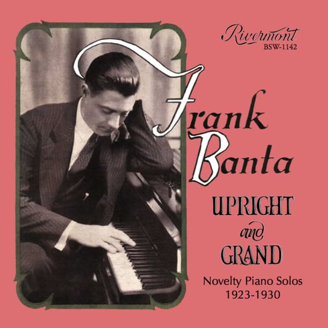 Album cover art for Upright and Grand: Novelty Piano Solos (1923–1930)