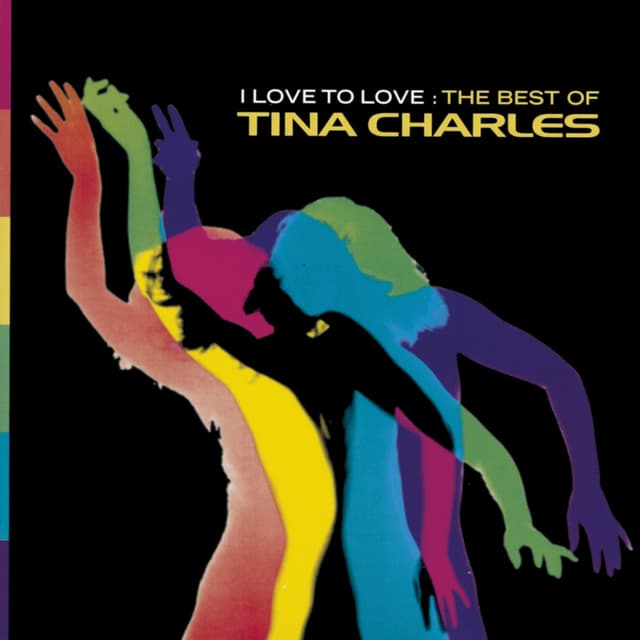 Album cover art for I Love To Love: The Best of Tina Charles