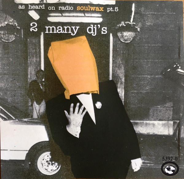 As Heard on Radio Soulwax, Part 5