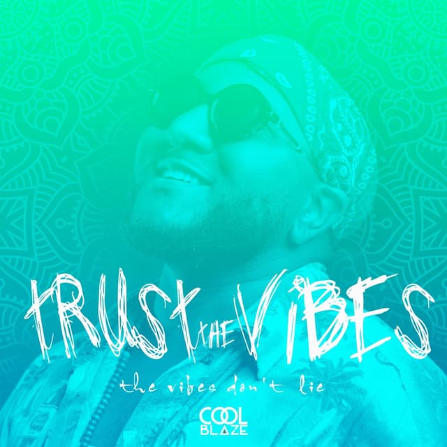 Album cover art for Trust The Vibes - EP