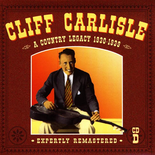 Album cover art for A Country Legacy 1930-1939: Cd D