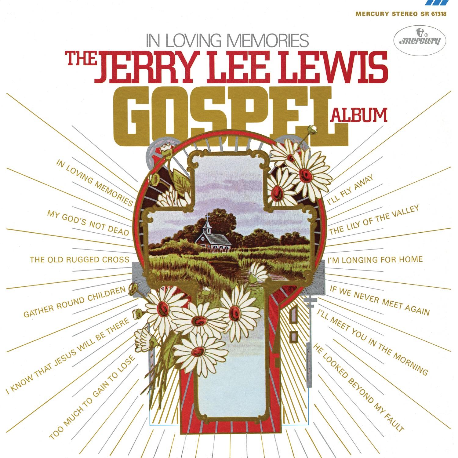 In Loving Memories - The Jerry Lee Lewis Gospel Album