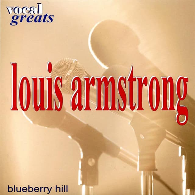 Album cover art for Vocal Greats: Louis Armstrong - Blueberry Hill